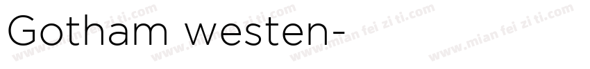 Gotham westen字体转换